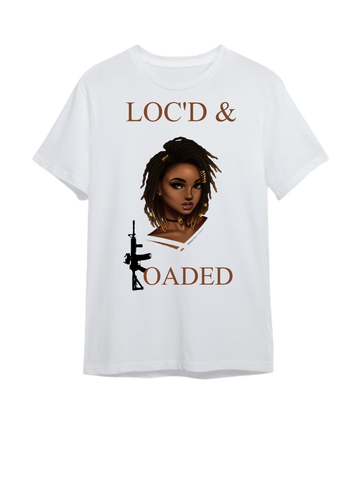 Loc'd and Loaded Tee